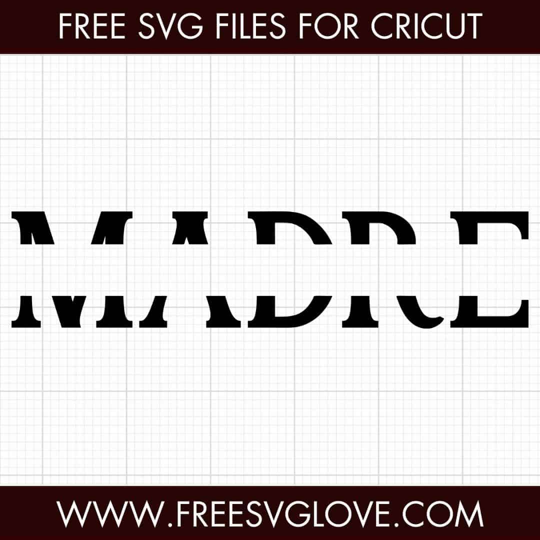 Madre Monogram SVG Cut File For Cricut