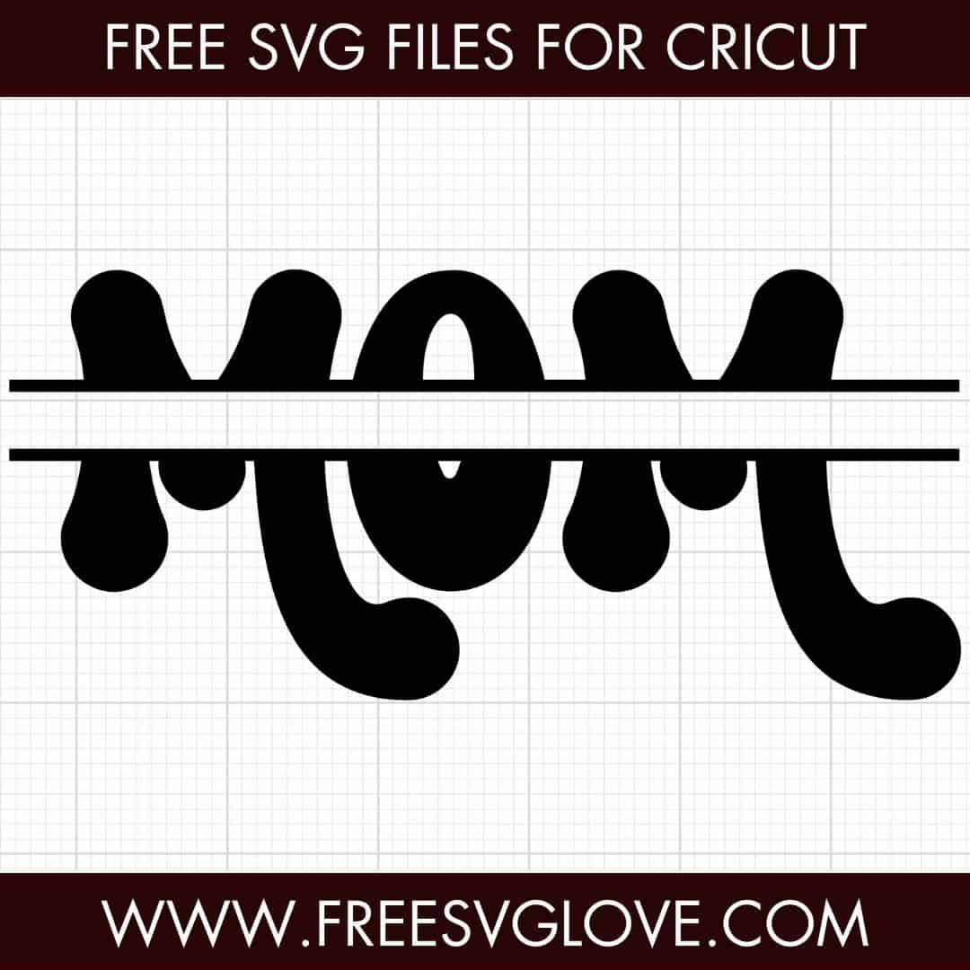 Mom Split Monogram SVG Cut File For Cricut