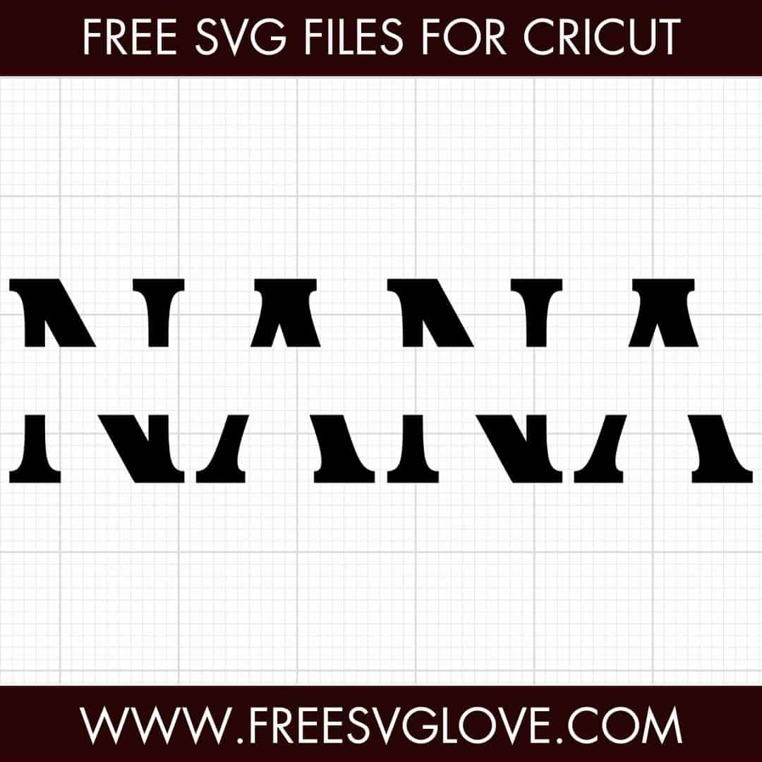 Nana Monogram SVG Cut File For Cricut