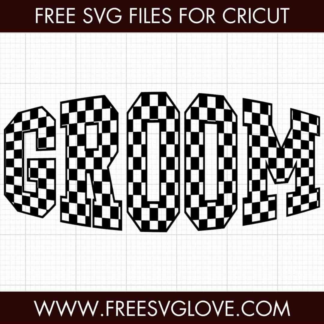 Checkered Groom SVG Cut File For Cricut