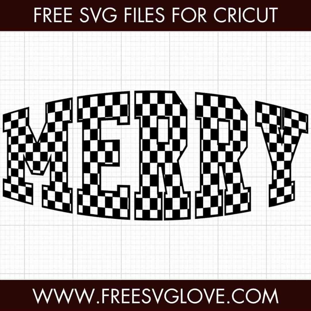 Checkered Merry SVG Cut File For Cricut