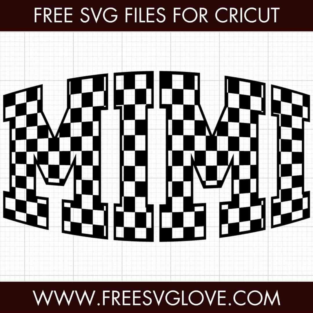 Checkered Mimi SVG Cut File For Cricut