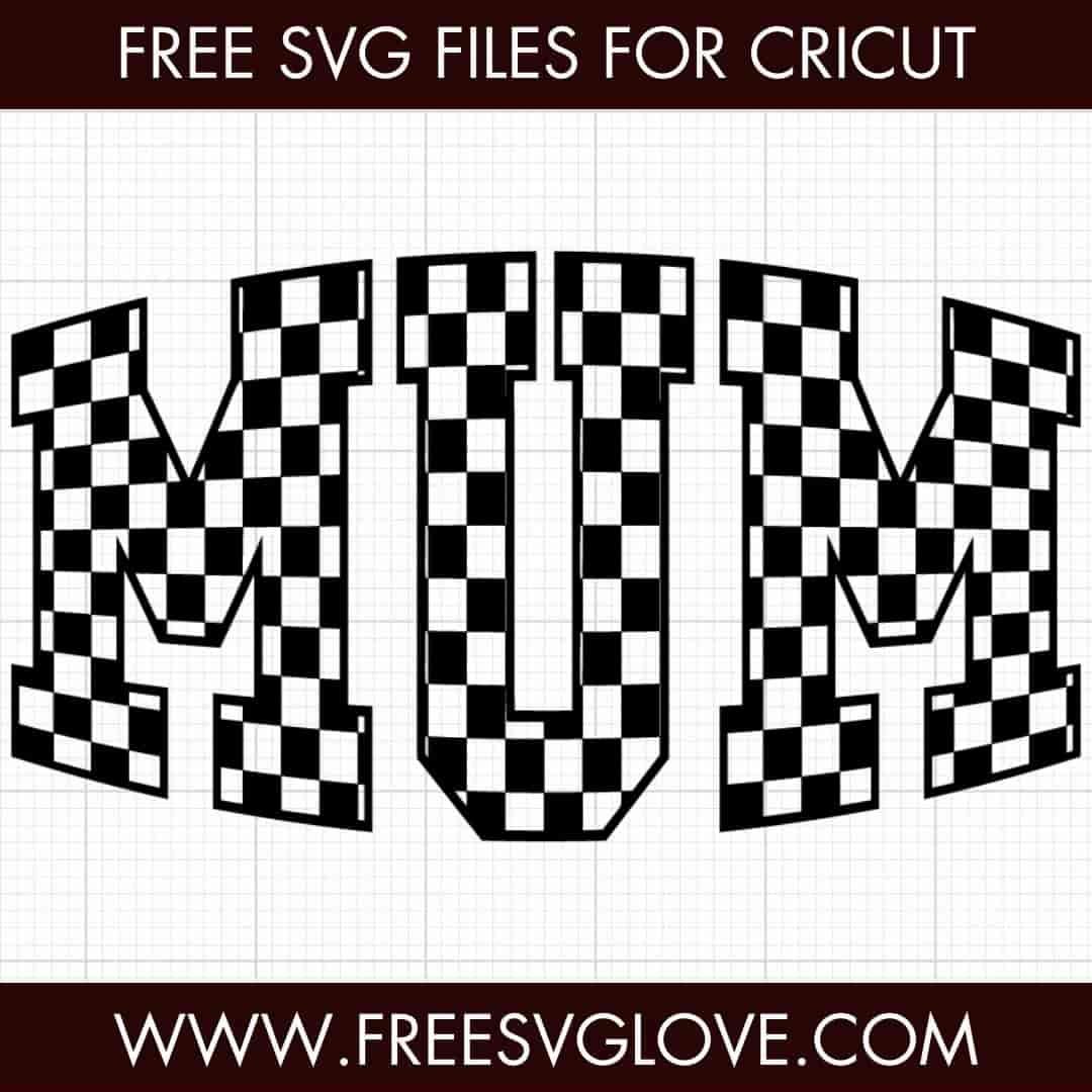 Checkered Mum SVG Cut File For Cricut