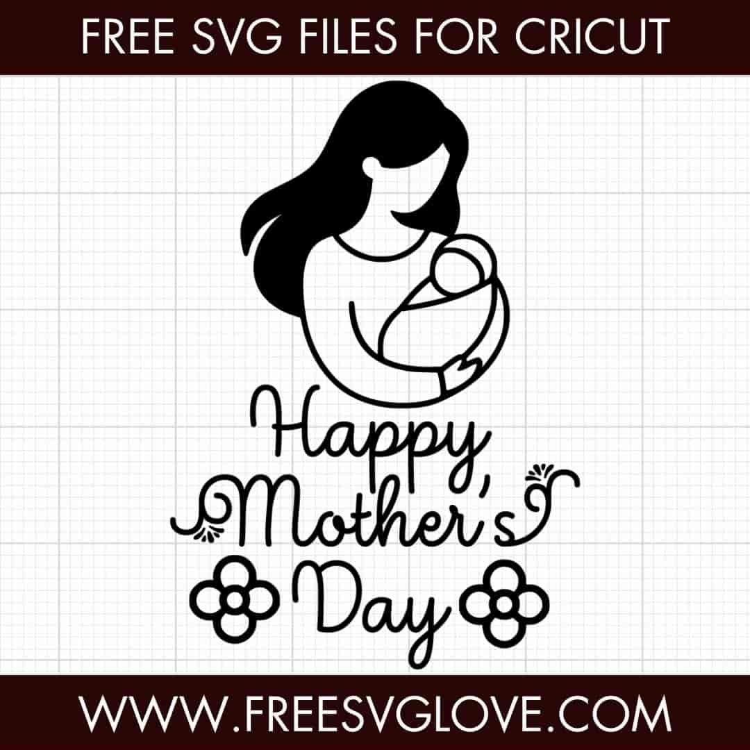 Mother's Day SVG Cut File For Cricut
